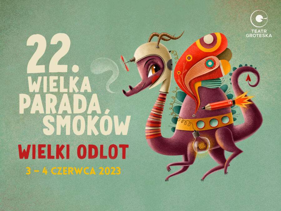  "Stor Avfärd" - 22:a upplagan av den Storslagna Drakparaden i Krakow